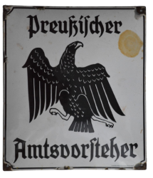 A Sign the enamel Prussian Government.