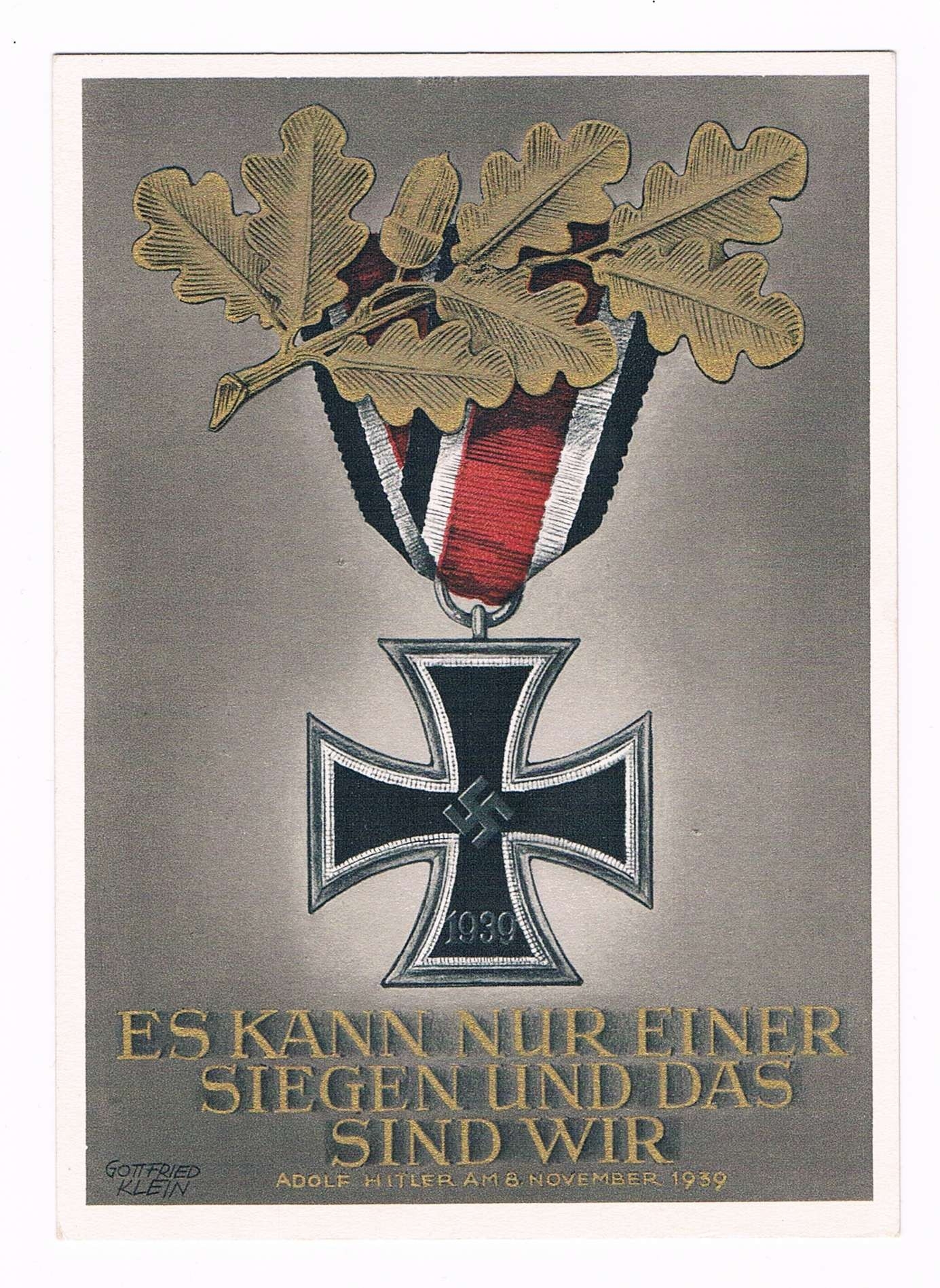 GERMAN WW2 MILITARY POSTCARD WITH IRON CROSS- ES KANN NUR EINER SIEGEN ...